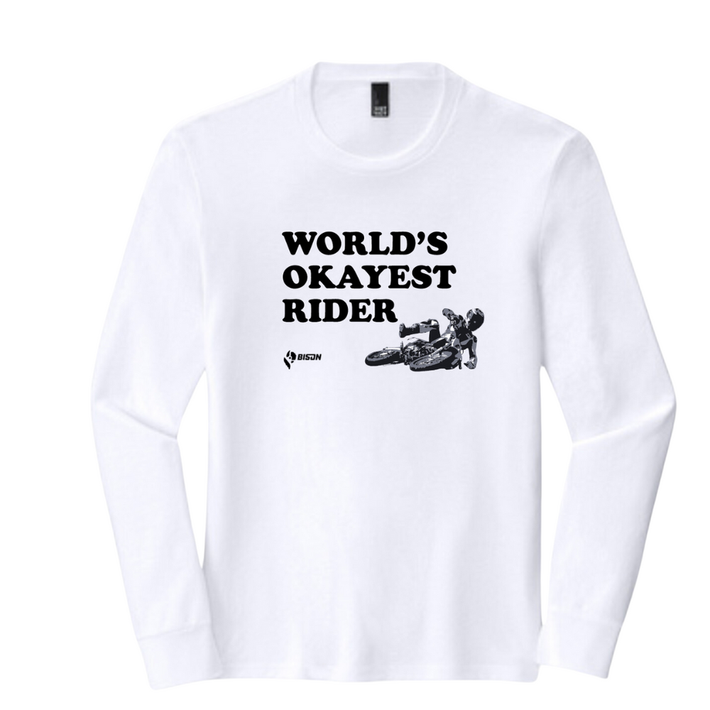 
                      
                        Bison World's Okayest Rider Long Sleeve Tee
                      
                    