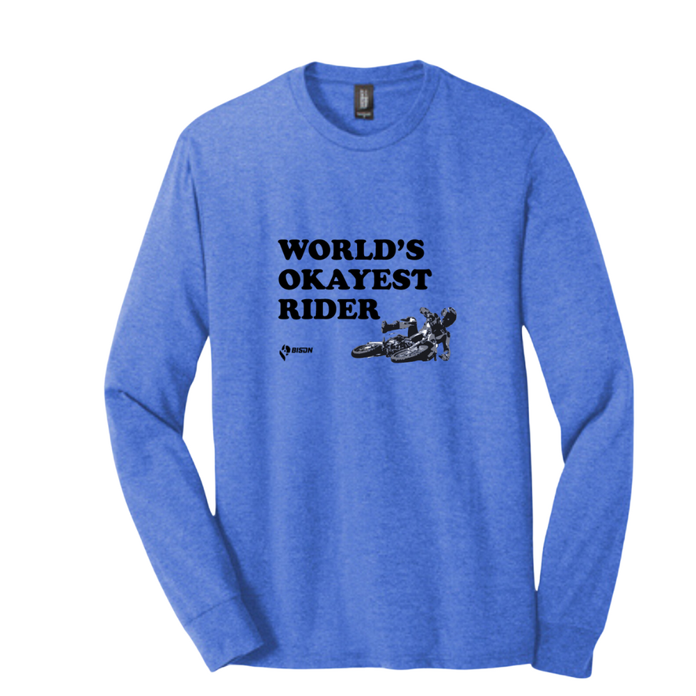 
                      
                        Bison World's Okayest Rider Long Sleeve Tee
                      
                    