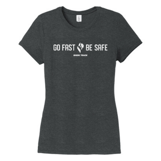 Bison Go Fast, Be Safe Grit Women's T-Shirt