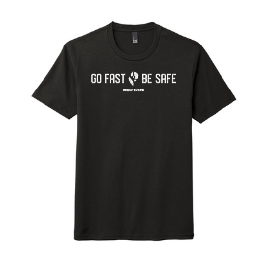 Bison Go Fast, Be Safe Grit Unisex T-Shirt