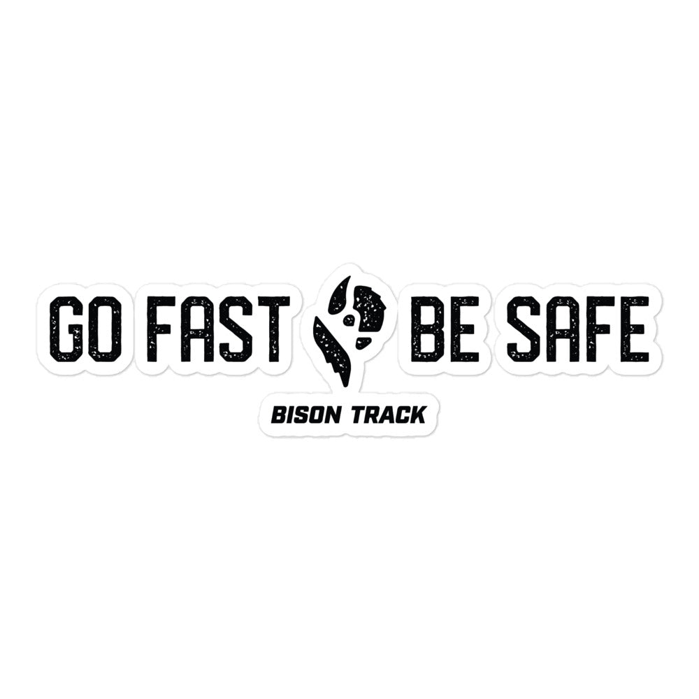 Bison Go Fast, Be Safe Grit Stickers